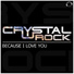 15. Crystal rock