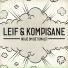 Leif & Kompisane