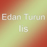 Edan Turun