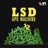 LSD Ape Machine