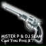 Mister P & DJ Slam