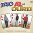 Trio Az de Ouro