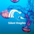 Silent Knights