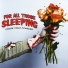 For All Those Sleeping