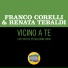 Franco Corelli, Renata Tebaldi