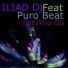 Iliad Dj feat. Puro Beat