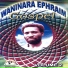 WANINARA EPHRAIM