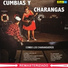 Combo Los Charangueros feat. Darío Gil