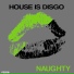 House Is Disgo