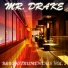 Mr. Drake