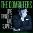 The Computers