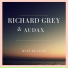 Richard Grey, Audax