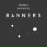 BANNERS