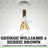 George Williams & Bessie Brown