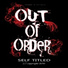 Out Of Order