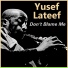 Yusef Lateef - The Centaur and the Phoenix (1960)