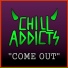 Chill Addicts