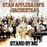 Stan Applebaum's Orchestra, Stand By Me