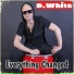 D.White