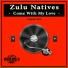 Zulu Natives