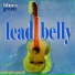Huddie 'Leadbelly' Ledbetter & Juliana Johnson