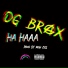 OG BraX