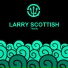 Larry Scottish