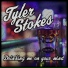 Tyler Stokes