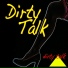 Dirty Talk