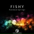 Fishy feat. Lady Emz
