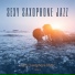 Sexy Saxophone Jazz