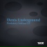 Denis Underground