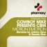 Cowboy Mike presents CBM