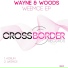 Wayne & Woods