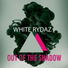 White Ryders (R.E.P.L & Stat Jay)