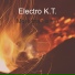 F.A.M.E. S.O.G., Electro K.T.