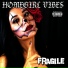 Fragile feat. Trizzi Mak