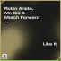 Robin Aristo & Mr. Sid & March Forward
