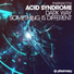 Acid Syndrome