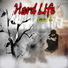 Hard Life