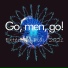 Go, men, go!