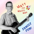 Matt the Music Man