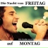 Die Nacht von Freitag Auf Montag