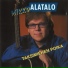 Mikko Alatalo feat. Juice Leskinen