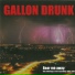 Gallon Drunk