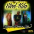 Sted Kila feat. Yellow Gaza Girls