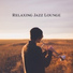 Amazing Jazz Music Collection