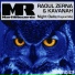 Raoul Zerna, Kavanah