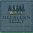Reckless Kelly