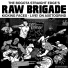 Raw Brigade